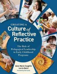 Creating a Culture of Reflective Practice : The Role of Pedagogical Leadership in Early Child Programs