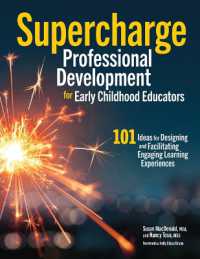 Supercharge Professional Development for Early Childhood Educators : 101 Ideas for Designing and Facilitating Engaging Learning Experiences