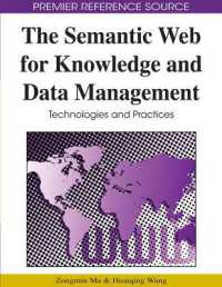 The Semantic Web for Knowledge and Data Management : Technologies and Practices
