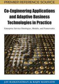 Co-engineering Applications and Adaptive Business Technologies in Practice : Enterprise Service Ontologies, Models, and Frameworks
