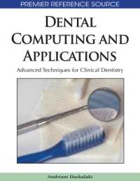 Dental Computing and Applications : Advanced Techniques for Clinical Dentistry