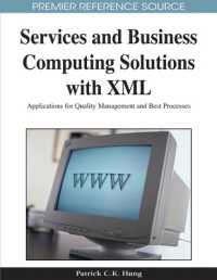 Services and Business Computing Solutions with XML : Applications for Quality Management and Best Processes