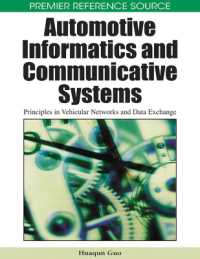 Automotive Informatics and Communicative Systems : Principles in Vehicular Networks and Data Exchange