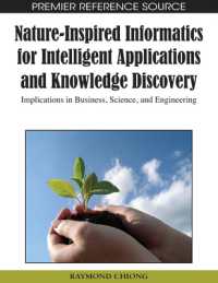 Nature-inspired Informatics for Intelligent Applications and Knowledge Discovery : Implications in Business, Science, and Engineering