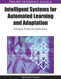 Intelligent Systems for Automated Learning and Adaptation : Emerging Trends and Applications
