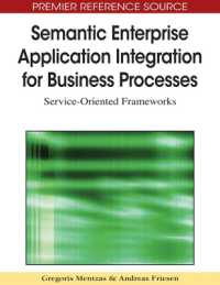Semantic Enterprise Application Integration for Business Processes : Service-oriented Frameworks