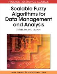 Scalable Fuzzy Algorithms for Data Management and Analysis : Methods and Design