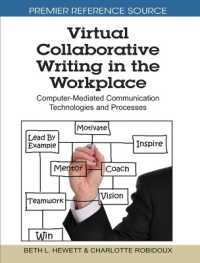 Virtual Collaborative Writing in the Workplace : Computer-Mediated Communication Technologies and Processes