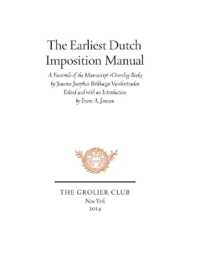 The Earliest Dutch Imposition Manual - Facsimile of the Manuscript Overslag-Boek by Joannes Josephus Balthazar Vanderstraelen
