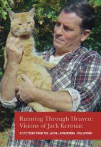Running through Heaven : Visions of Jack Kerouac