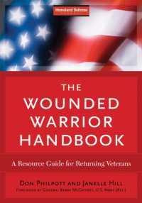 The Wounded Warrior Handbook : A Resource Guide for Returning Veterans (Military Life)