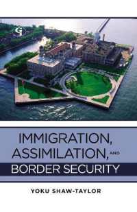 移民、同化と国土安全保障<br>Immigration, Assimilation, and Border Security