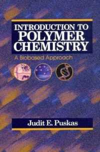 Introduction to Polymer Chemistry : A Biobased Approach