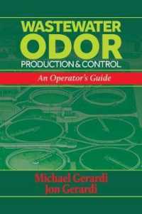 Wastewater Oder Production and Control : An Operator's Guide