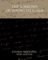 The Sorrows of Young Werther （Reprint）