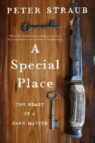 A Special Place : The Heart of a Dark Matter （Reprint）