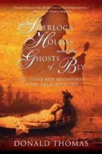 Sherlock Holmes and the Ghosts of Bly : And Other New Adventures of the Great Detective （Reprint）