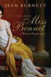 The Bad Miss Bennet (Pride and Prejudice)