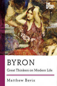 Byron : Great Thinkers on Modern Life