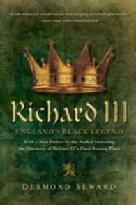 Richard III : England's Black Legend （Reprint）