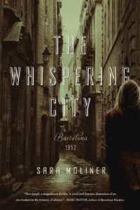 The Whispering City : A Novel