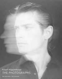 メープルソープ写真集<br>Robert Mapplethorpe : The Photographs