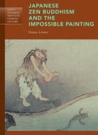 ユキオ・リピット著／日本の禅と不可能なる絵画<br>Japanese Zen Buddhism and the Impossible Painting