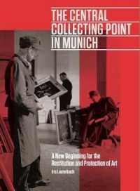 The Central Collecting Point in Munich - a New Beginning for the Restitution and Protection of Art