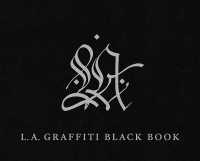 LA Graffiti Black Book (Getty Publications - (Yale))