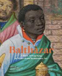 Balthazar : A Black African King in Medieval and Renaissance Art