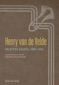 Henry Van de Velde : Selected Essays, 1889-1914 (Texts & Documents)