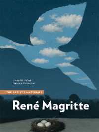 マグリットの絵画の素材<br>Rene Magritte : The Artist's Materials