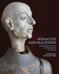 ルネサンスのオートマトン<br>Miracles and Machines : A Sixteenth-Century Automaton and Its Legend