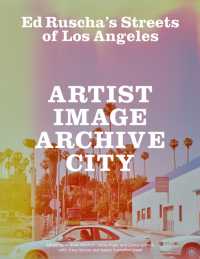 Ed Ruscha's Streets of Los Angeles : Artist, Image, Archive, City