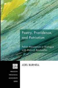 Poetry, Providence, and Patriotism : Polish Messianism in Dialogue with Dietrich Bonhoeffer