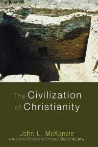 The Civilization of Christianity (John L. Mckenzie Reprint)