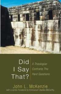 Did I Say That? (John L. Mckenzie Reprint)