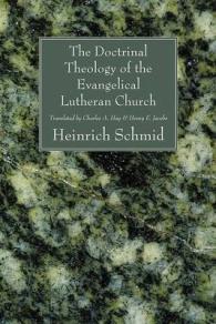 The Doctrinal Theology of the Evangelical Lutheran Church （3RD）
