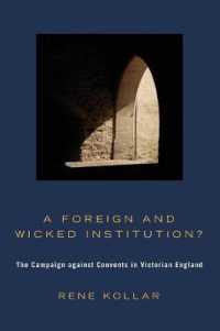A Foreign and Wicked Institution? : the Campaign against Convents in Victorian England