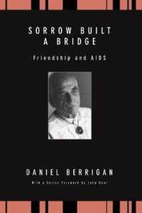 Sorrow Built a Bridge (Daniel Berrigan Reprint)