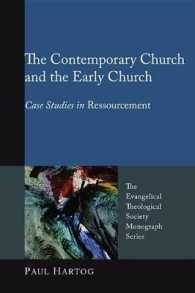 The Contemporary Church and the Early Church : Case Studies in Ressourcement (Evangelical Theological Society Monograph)