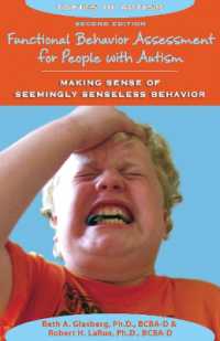 Functional Behavior Assessment for People with Autism : Making Sense of Seemingly Senseless Behavior, Second Edition