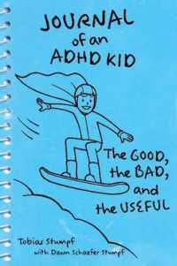 Journal of an ADHD Kid : The Good, the Bad & the Useful
