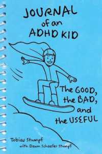 Journal of an ADHD Kid : The Good， the Bad & the Useful