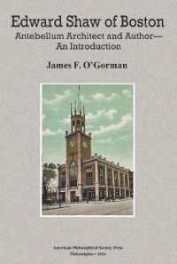 Edward Shaw of Boston : Antebellum Architect and Author -- an Introduction, Transactions, American Philosophical Society (Vol. 106, Part 2) (Transactions of the American Philosophical Society)