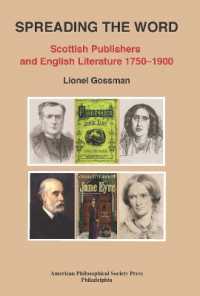 Spreading the Word : Scottish Publishers and English Literature 1750-1900, Transactions, American Philosophical Society (Vol. 109, Part 2) (Transactions of the American Philosophical Society)