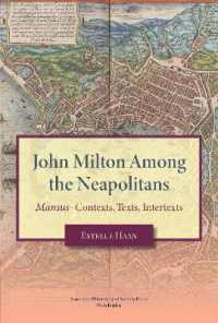 John Milton among the Neapolitans : Mansus-Contexts, Texts, Intertexts,Transactions, American Philosophical Society (Vol . 112, Part 4) (Transactions of the American Philosophical Society)