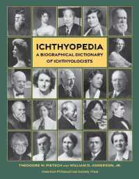 Ichthyopedia : A Biographical Dictionary of Ichthyologists (Lightning Rod Press, Volume 10) (Lightning Rod Press)