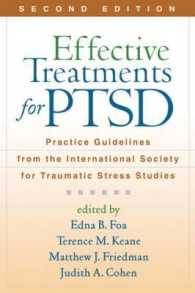 PTSDの効果的治療ガイドライン（第２版）<br>Effective Treatments for PTSD : Practice Guidelines from the International Society for Traumatic Stress Studies （2ND）