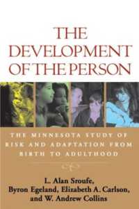 発達：誕生から成人までのリスクと適応<br>The Development of the Person : The Minnesota Study of Risk and Adaptation from Birth to Adulthood